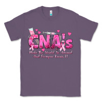 Lavender cna s make the world go around and everyone knows Classic Tee - texasbilliewilder
