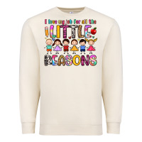 I Love My Job For All The Little Reasons Premium Sweatshirt | Teevron