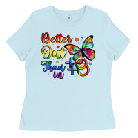 Baby Blue better out than in Ladies Tee - Artiststas