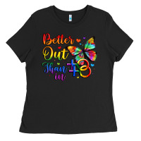 Black better out than in Ladies Tee - Artiststas