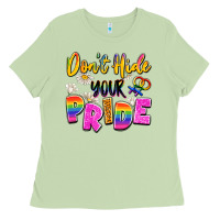 Don't Hide Your Pride Ladies Tee | Teevron