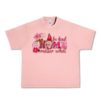 Salmon Be kind gnome matter what Valentine's Day Urban Heavy Tee - HowdyJamesFarm