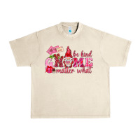 Sandshell Be kind gnome matter what Valentine's Day Urban Heavy Tee - HowdyJamesFarm