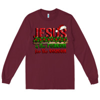 Burgundy jesus is the reason for the season Long Sleeve Tee - CowGirlArtShop