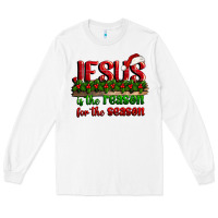 White jesus is the reason for the season Long Sleeve Tee - CowGirlArtShop