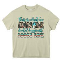 Mossy this is what an awesome dental hygienist looks like Heavy Core Tee - JahusDesignShop