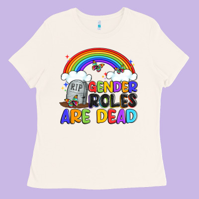 Gender Roles Are Dead Ladies Tee Designed By Artiststas