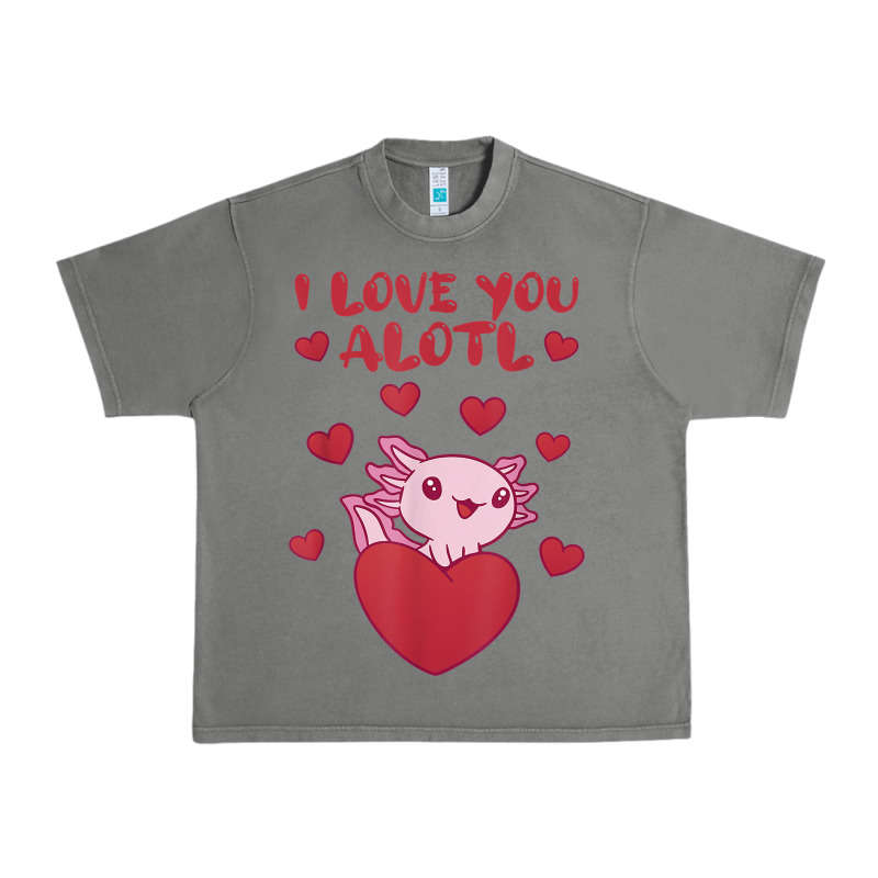 I Love You Alotl Aolotl Valentine's Day Heart Aolotl Lover Urban Heavy Tee by lanVoArt | Teevron