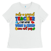 White only a special teacher can hear what a child can n Ladies Tee - Artiststas