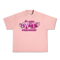 Salmon Be mine sweet Valentine's Day Urban Heavy Tee - HowdyJamesFarm