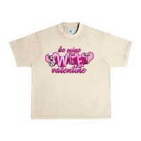 Sandshell Be mine sweet Valentine's Day Urban Heavy Tee - HowdyJamesFarm