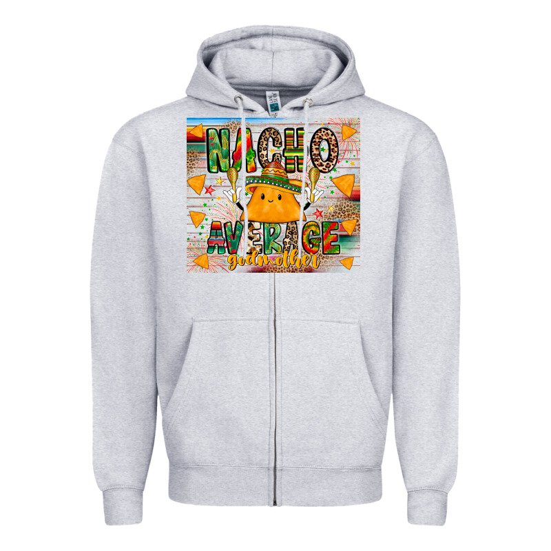 Nacho Average God Mother Zipper Hoodie by CowhideDigitalArt | Teevron
