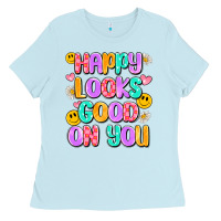 Baby Blue happy looks good on you Ladies Tee - Artiststas