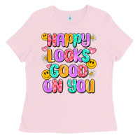 Bubblegum Pink happy looks good on you Ladies Tee - Artiststas