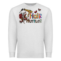 Hair Hustler 2 Premium Sweatshirt | Teevron