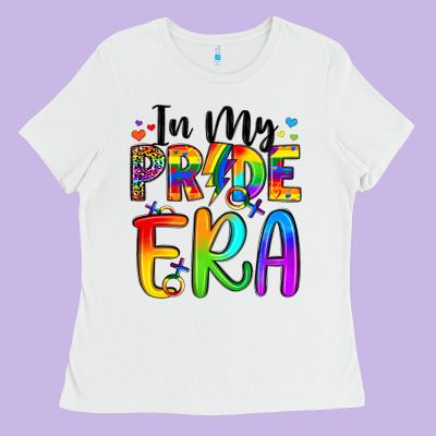 In My Pride Era Ladies Tee Designed By Artiststas