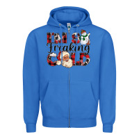 True Royal Im So Freaking Cold Zipper Hoodie - CowhideDigitalArt