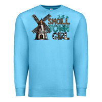 Ocean Blue just a small town girl Premium Sweatshirt - SublimationCraftShop
