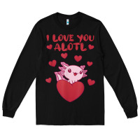 Black i love you alotl aolotl valentine's day heart aolotl lover Long Sleeve Tee - lanVoArt