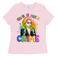 Bubblegum Pink drag is not a crime Ladies Tee - Artiststas
