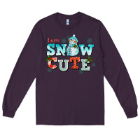 Plum i am snow cute Long Sleeve Tee - CowGirlArtShop
