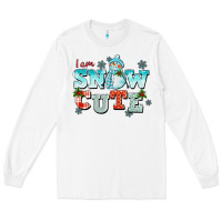 White i am snow cute Long Sleeve Tee - CowGirlArtShop