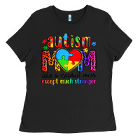 Black autism mom like a normal mom except much stronger Ladies Tee - Artiststas