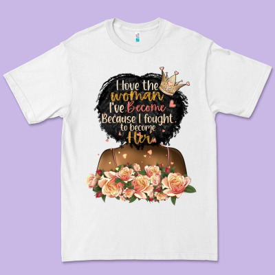 I Love The Woman L've Become Black Girl Premium Tee Designed By Artiststas
