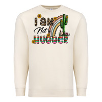 Sandshell i am not a hugger Premium Sweatshirt - CowhideDigitalArt