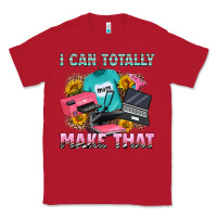 Red i can totally make that Classic Tee - RanaPortraitStore