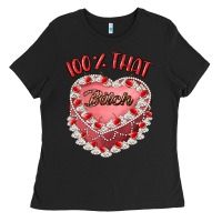 Black 100 that bitch Ladies Tee - Artiststas
