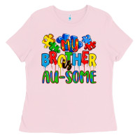 Bubblegum Pink my brother is au some a Ladies Tee - Artiststas