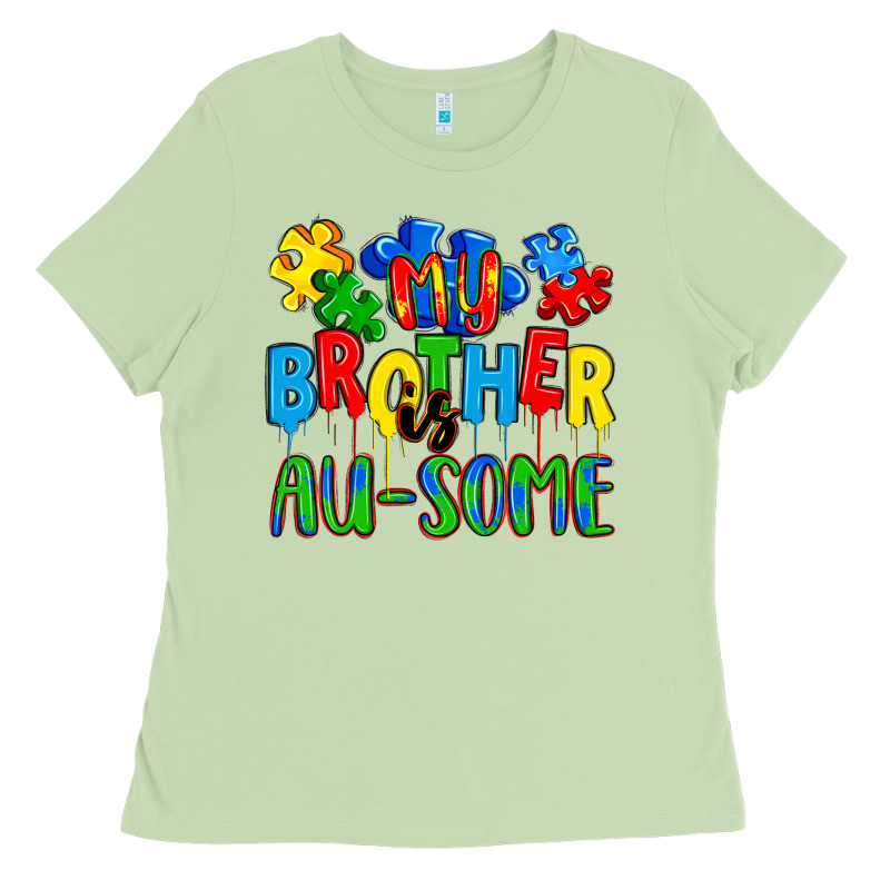 My Brother Is Au Some A Ladies Tee by Artiststas | Teevron