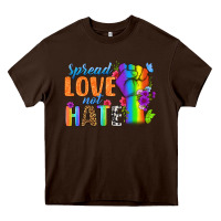 Chocolate Brown Spread Love Not Hate Heavy Core Tee - BundleAndBundleShop