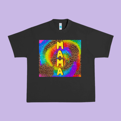 Mama Tie Dye Urban Heavy Tee Designed By Tumblerdesignbyshophia