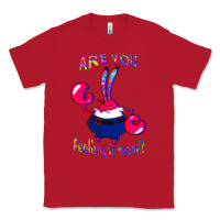 Red Funny Men Are You Feeling It Now Mr Krabs Gifts For Music Fans 1 Classic Tee - lanVoArt
