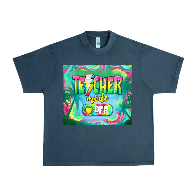 Teacher Mode Off Urban Heavy Tee by TumblerDesignByShophia | Teevron
