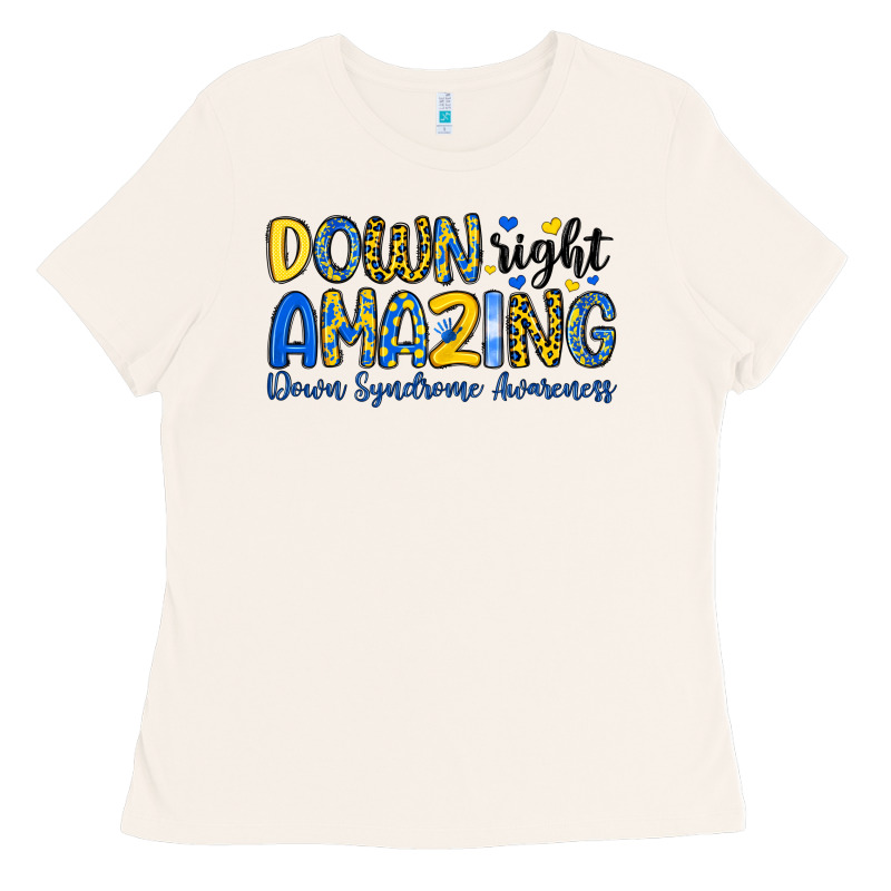 Down Right Amazing Down Syndrome Awareness Ladies Tee by Artiststas | Teevron