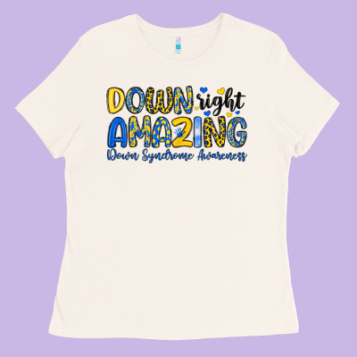 Down Right Amazing Down Syndrome Awareness Ladies Tee Designed By Artiststas