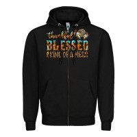 Black Thankful Blessed And Kind Of A Mess Zipper Hoodie - CowhideDigitalArt