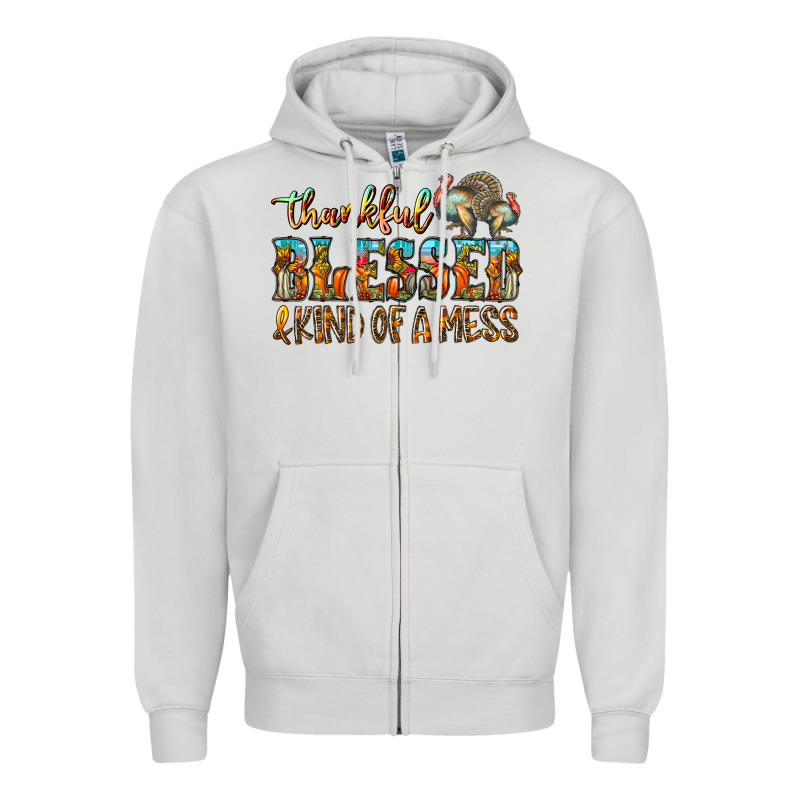 Thankful Blessed And Kind Of A Mess Zipper Hoodie by CowhideDigitalArt | Teevron