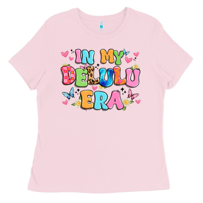 In My Delulu Era Ladies Tee by Artiststas | Teevron