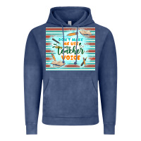 Vintage Denim don't make me use my teacher voice Vintage Hoodie - TumblerDesignByShophia