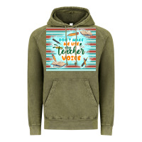 Vintage Olive don't make me use my teacher voice Vintage Hoodie - TumblerDesignByShophia