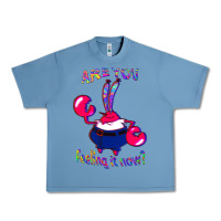 Pebble Blue Funny Men Are You Feeling It Now Mr Krabs Gifts For Music Fans 1 Urban Heavy Tee - lanVoArt