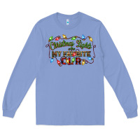 Colony Blue christmas lights are my favorite color Long Sleeve Tee - CowGirlArtShop