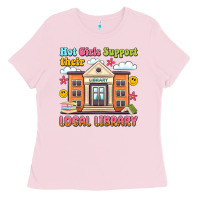 Bubblegum Pink hot girls support their local library Ladies Tee - Artiststas