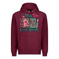 Burgundy you rn good hands registered nurse Premium Hoodie - RanaPortraitStore