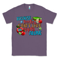 Lavender because teachers cant live on apples alone Classic Tee - NancyCooperArtShop
