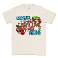 Natural because teachers cant live on apples alone Classic Tee - NancyCooperArtShop